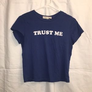 “Trust Me” t-shirt